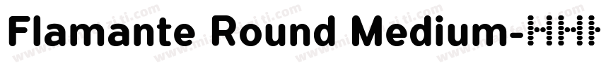 Flamante Round Medium字体转换